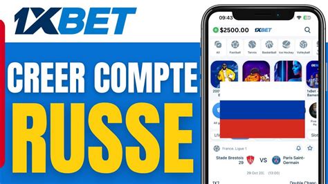 Comment créer un compte russe 1xbet .